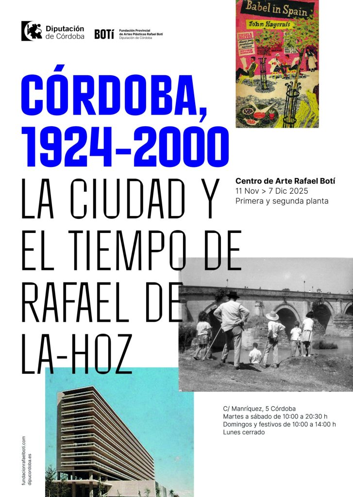 Cartel de la exposición «Córdoba, 1924-2000. La ciudad y el tiempo de Rafael de La-Hoz»